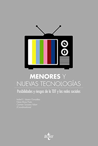 9788430955992: Menores y nuevas tecnologas: Posibilidades y riesgos de la TDT y las redes sociales (Spanish Edition)