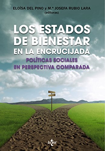 Imagen de archivo de Los Estados de Bienestar en la encrucijada / Welfare states at the Crossroads: Polticas sociales en perspectiva comparada / Social Policies in Comparative Perspective (Spanish Edition) a la venta por Iridium_Books