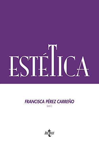 Stock image for Esttica: Serie de Filosofa de la SoPrez Carreo, Francisca; Alcara for sale by Iridium_Books