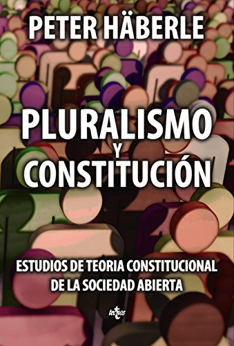 9788430957903: Pluralismo y Constitucin: Estudios de Teora Constitucional de la sociedad abierta