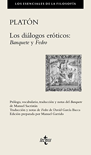 Stock image for LOS DILOGOS ERTICOS:. BANQUETE. FEDRO for sale by KALAMO LIBROS, S.L.