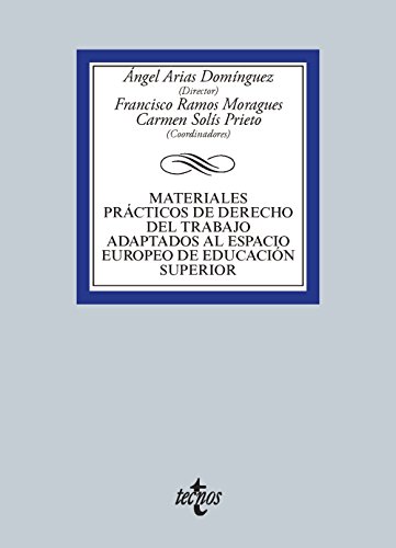 9788430959136: Materiales prcticos de Derecho del trabajo adaptados al espacio europeo de educacin superior (Derecho - Biblioteca Universitaria De Editorial Tecnos)