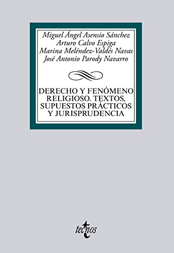 Imagen de archivo de DERECHO Y FENMENO RELIGIOSO. TEXTOS, SUPUESTOS PRCTICOS Y JURISPRUDENCIA. a la venta por KALAMO LIBROS, S.L.