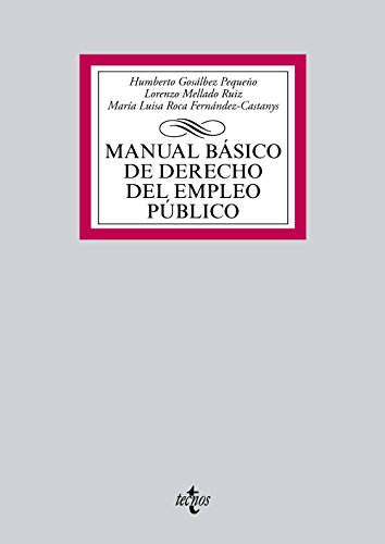 Imagen de archivo de MANUAL BSICO DE DERECHO DEL EMPLEO PBLICO. a la venta por KALAMO LIBROS, S.L.