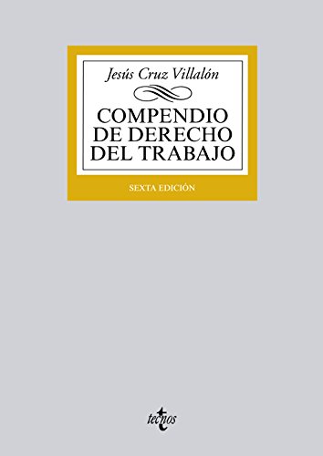 9788430959334: Compendio de Derecho del Trabajo (Derecho - Biblioteca Universitaria de Editorial Tecnos)