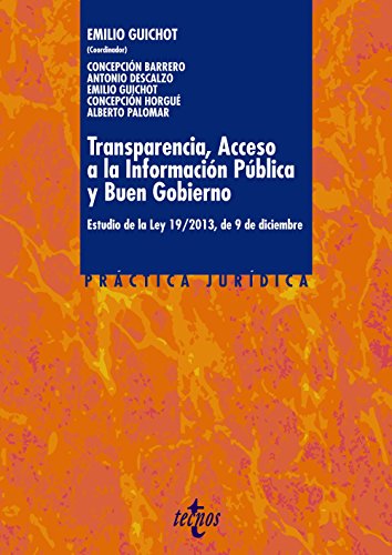 Imagen de archivo de TRANSPARENCIA, ACCESO A LA INFORMACIN PBLICA Y BUEN GOBIERNO. ESTUDIO DE LA LEY 19/2013, DE 9 DE DICIEMBRE a la venta por KALAMO LIBROS, S.L.