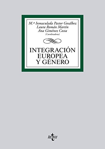 Imagen de archivo de INTEGRACIN EUROPEA Y GNERO. a la venta por KALAMO LIBROS, S.L.