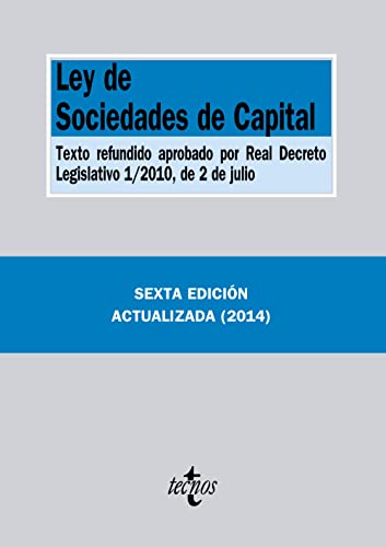 9788430962624: Ley de Sociedades de Capital: Texto refundido aprobado por Real Decreto Legislativo 1/2010, de 2 de julio (Derecho - Biblioteca de Textos Legales)