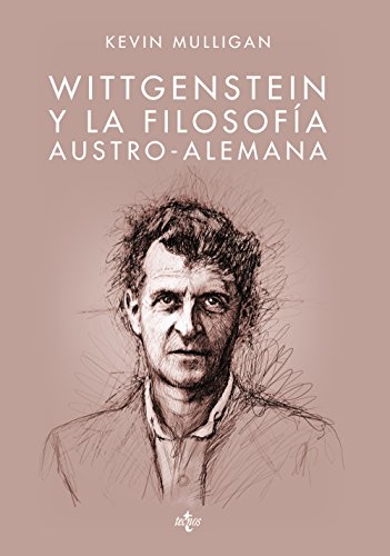 Imagen de archivo de WITTGENSTEIN Y LA FILOSOFA AUSTRO-ALEMANA. a la venta por KALAMO LIBROS, S.L.