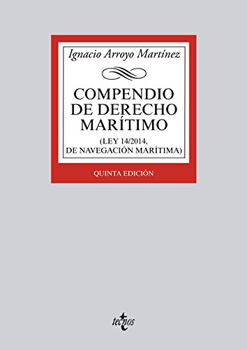 9788430963041: Compendio de Derecho Martimo: (Ley 14/2014, de Navegacin Martima) (Derecho - Biblioteca Universitaria de Editorial Tecnos)