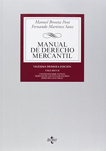 9788430963263: Manual de Derecho Mercantil: Vol. II. Contratos mercantiles. Derecho de los ttulos-valores. Derecho Concursal (Spanish Edition)