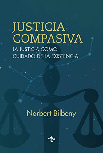 9788430964604: Justicia compasiva: La justicia como cuidado de la existencia (Ventana Abierta)