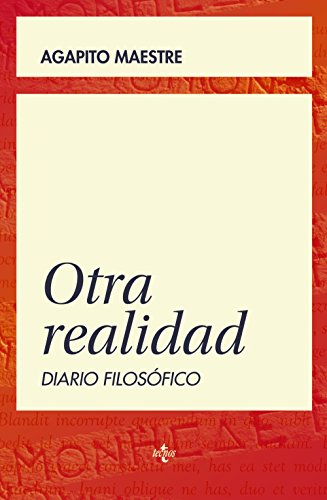 Imagen de archivo de OTRA REALIDAD. DIARIO FILOSFICO a la venta por KALAMO LIBROS, S.L.