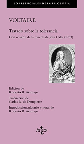 Imagen de archivo de TRATADO SOBRE LA TOLERANCIA. CON OCASIN DE LA MUERTE DE JEAN CALAS (1763) a la venta por KALAMO LIBROS, S.L.