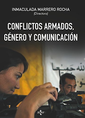 Stock image for Conflictos armados, gnero y comunicacin for sale by Meta Librera