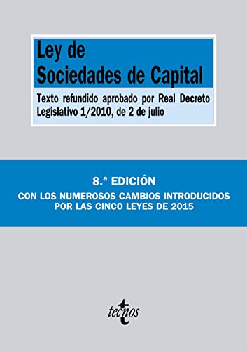 9788430967827: Ley de Sociedades de Capital: Texto refundido aprobado por Real Decreto Legislativo 1/2010, de 2 de julio (Derecho - Biblioteca de Textos Legales)