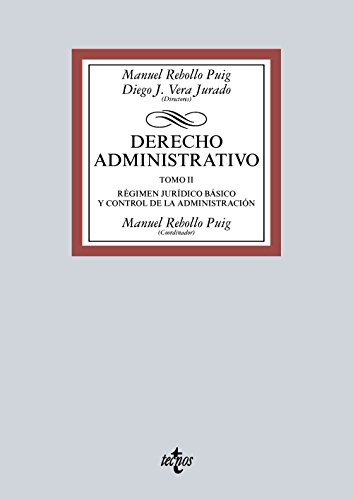 Imagen de archivo de DERECHO ADMINISTRATIVO TOMO II. RGIMEN JURDICO BSICO Y CONTROL DE LA ADMINISTRACIN a la venta por Zilis Select Books