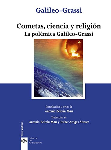 Imagen de archivo de COMETAS, CIENCIA Y RELIGIN. LA POLMICA GALILEO-GRASSI a la venta por KALAMO LIBROS, S.L.