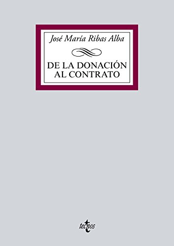 Beispielbild fr DE LA DONACIN AL CONTRATO. zum Verkauf von KALAMO LIBROS, S.L.