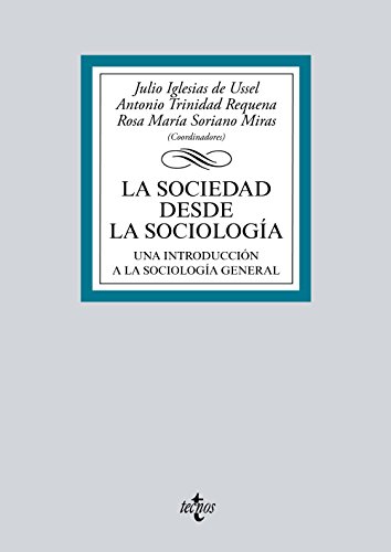 9788430969395: La sociedad desde la sociologa: Una introduccin a la sociologa general