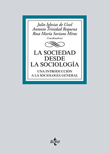 Imagen de archivo de LA SOCIEDAD DESDE LA SOCIOLOGA UNA INTRODUCCIN A LA SOCIOLOGA GENERAL a la venta por Zilis Select Books