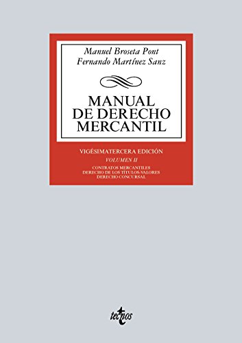 9788430969876: Manual de Derecho Mercantil: Vol. II. Contratos mercantiles. Derecho de los ttulos-valores. Derecho Concursal