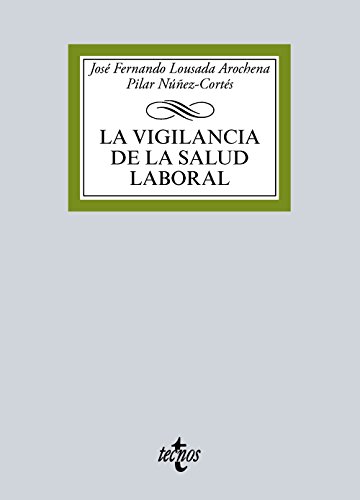 Stock image for La Vigilancia de la Salud Laboral for sale by Hamelyn