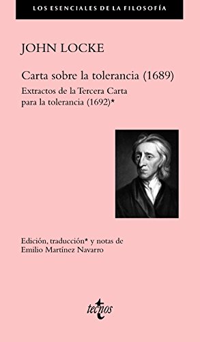 Imagen de archivo de CARTA SOBRE LA TOLERANCIA (1689). EXTRACTOS DE LA TERCERA CARTA PARA LA TOLERANCIA (1692) a la venta por KALAMO LIBROS, S.L.