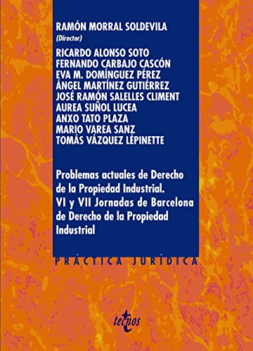 Beispielbild fr PROBLEMAS ACTUALES DE DERECHO DE LA PROPIEDAD INDUSTRIAL. VI Y VII JORNADAS DE BARCELONA DE DERECHO DE LA PROPIEDAD INDUSTRIAL zum Verkauf von KALAMO LIBROS, S.L.