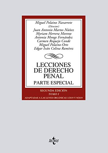 Stock image for LECCIONES DE DERECHO PENAL. PARTE ESPECIAL. TOMO I. ADAPTADAS A LAS LEYES ORGNICAS 2/2010 Y 5/2010 DE REFORMA DEL CDIGO PENAL for sale by KALAMO LIBROS, S.L.