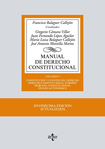 Imagen de archivo de MANUAL DE DERECHO CONSTITUCIONAL VOL. I: CONSTITUCIN Y FUENTES DEL DERECHO. DERECHO CONSTITUCIONAL EUROPEO. TRIB a la venta por Zilis Select Books