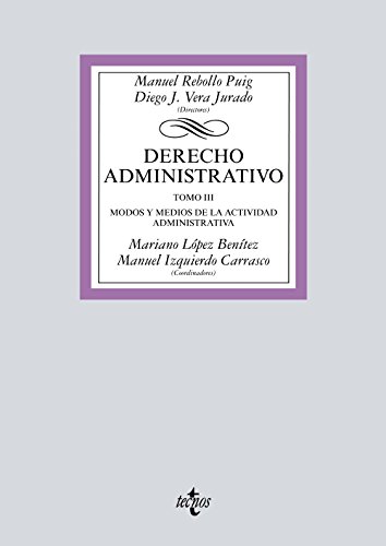 Stock image for DERECHO ADMINISTRATIVO TOMO III. MODOS Y MEDIOS DE LA ACTIVIDAD ADMINISTRATIVA for sale by Zilis Select Books
