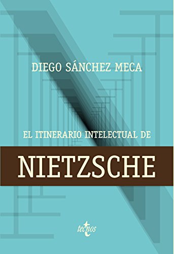 Imagen de archivo de EL ITINERARIO INTELECTUAL DE NIETZSCHE. a la venta por KALAMO LIBROS, S.L.