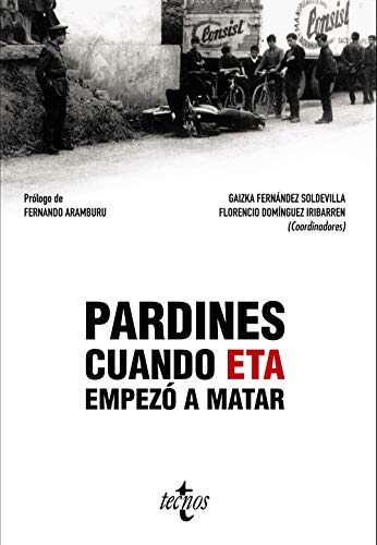 Stock image for PARDINES. CUANDO ETA EMPEZ A MATAR. for sale by KALAMO LIBROS, S.L.