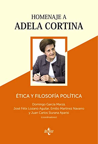 Imagen de archivo de TICA Y FILOSOFA POLTICA: HOMENAJE A ADELA CORTINA. a la venta por KALAMO LIBROS, S.L.