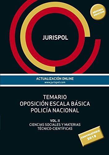 Imagen de archivo de Temario oposicin Escala Bsica Polica Nacional. Vol. II: Ciencias Sociales y Materias Tcnico-Cintificas a la venta por Iridium_Books