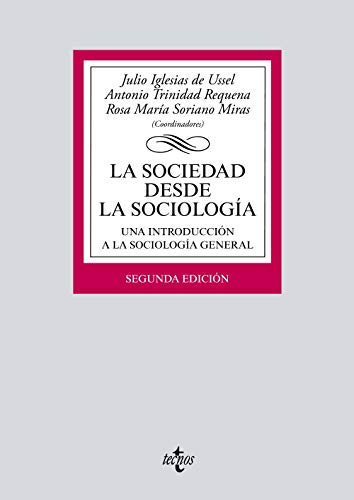 Beispielbild fr LA SOCIEDAD DESDE LA SOCIOLOGA. UNA INTRODUCCIN A LA SOCIOLOGA GENERAL zum Verkauf von KALAMO LIBROS, S.L.