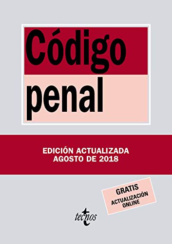 Imagen de archivo de Cdigo Penal: Ley Orgnica 10/1995, Edicion Actualizada Agosto de 2018 : Ley Orgnica 10/1995, de 23 de Noviembre a la venta por Hamelyn