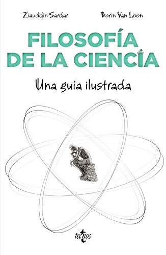 Imagen de archivo de FILOSOFA DE LA CIENCIA. UNA GUA ILUSTRADA a la venta por KALAMO LIBROS, S.L.