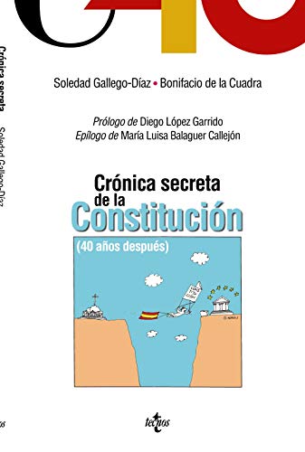 Stock image for CRNICA SECRETA DE LA CONSTITUCIN. 40 AOS DESPUS for sale by KALAMO LIBROS, S.L.