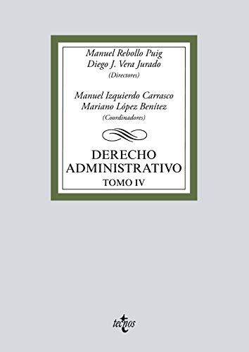 9788430976393: Derecho administrativo: Tomo IV (Derecho - Biblioteca Universitaria de Editorial Tecnos)