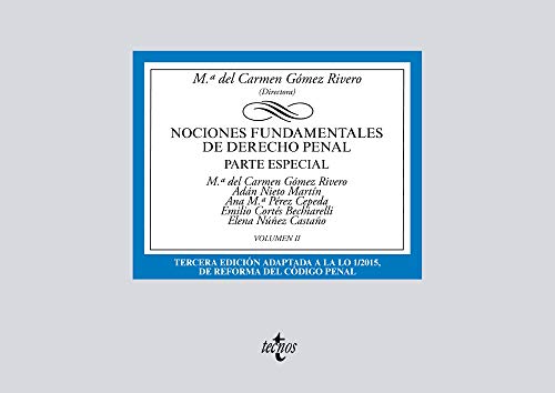 Stock image for NOCIONES FUNDAMENTALES DE DERECHO PENAL. VOLUMEN II. PARTE ESPECIAL for sale by KALAMO LIBROS, S.L.