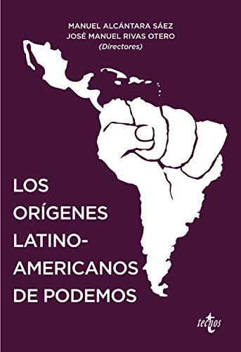 9788430976614: Los orgenes latinoamericanos de Podemos