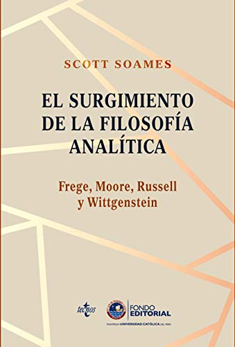 9788430976621: El surgimiento de la filosofa analtica: Frege, Moore, Russell y Wittgenstein