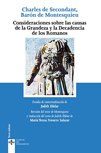 Beispielbild fr CONSIDERACIONES SOBRE LAS CAUSAS DE LA GRANDEZA Y DECADENCIA DE LOS ROMANOS. zum Verkauf von KALAMO LIBROS, S.L.