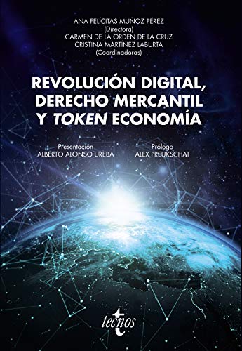 Stock image for REVOLUCIN DIGITAL, DERECHO MERCANTIL Y TOKEN ECONOMA. for sale by KALAMO LIBROS, S.L.