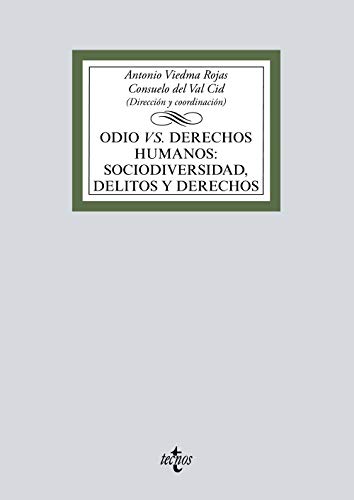 Beispielbild fr ODIO VS DERECHOS HUMANOS: SOCIODIVERSIDAD, DELITOS Y DERECHOS. zum Verkauf von KALAMO LIBROS, S.L.