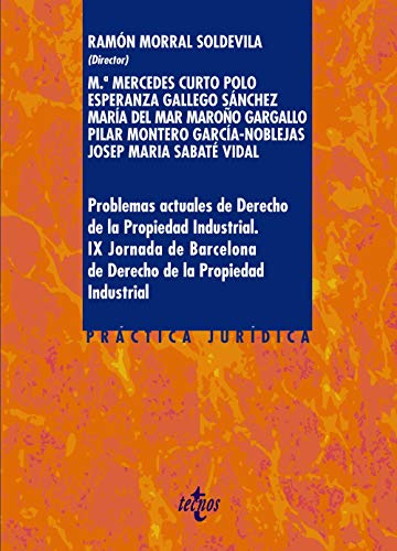 Imagen de archivo de PROBLEMAS ACTUALES DE DERECHO DE LA PROPIEDAD INDUSTRIAL. IX JORNADAS DE BARCELONA DE DERECHO DE LA PROPIEDAD INDUSTRIAL a la venta por KALAMO LIBROS, S.L.