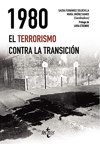 Beispielbild fr 1980. EL TERRORISMO CONTRA LA TRANSICIN. zum Verkauf von KALAMO LIBROS, S.L.