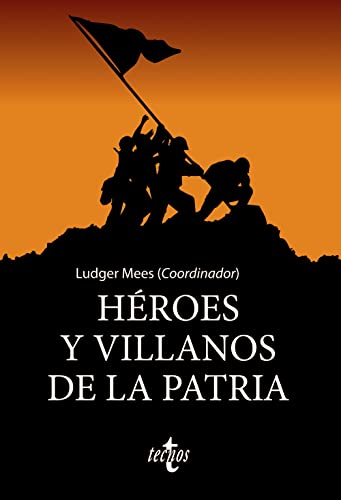 Imagen de archivo de HROES Y VILLANOS DE LA PATRIA. a la venta por KALAMO LIBROS, S.L.